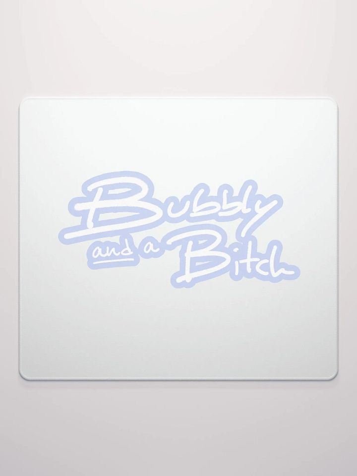 Bubbly and a B*tch (lined design, #BDCAEF) mouse pad product image (2)