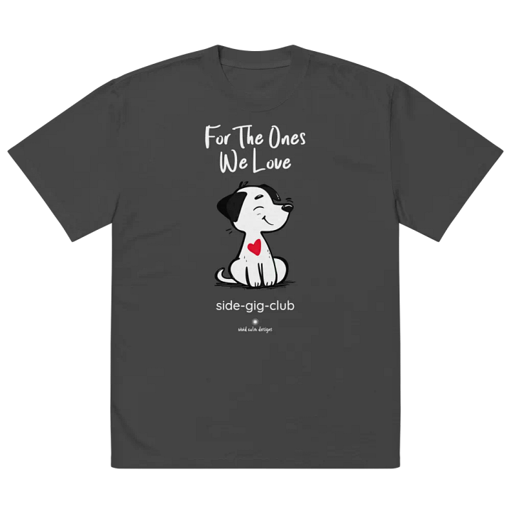 For the Ones We Love: Hustler's Adorable Puppy Edition Oversized Tee product image (2)