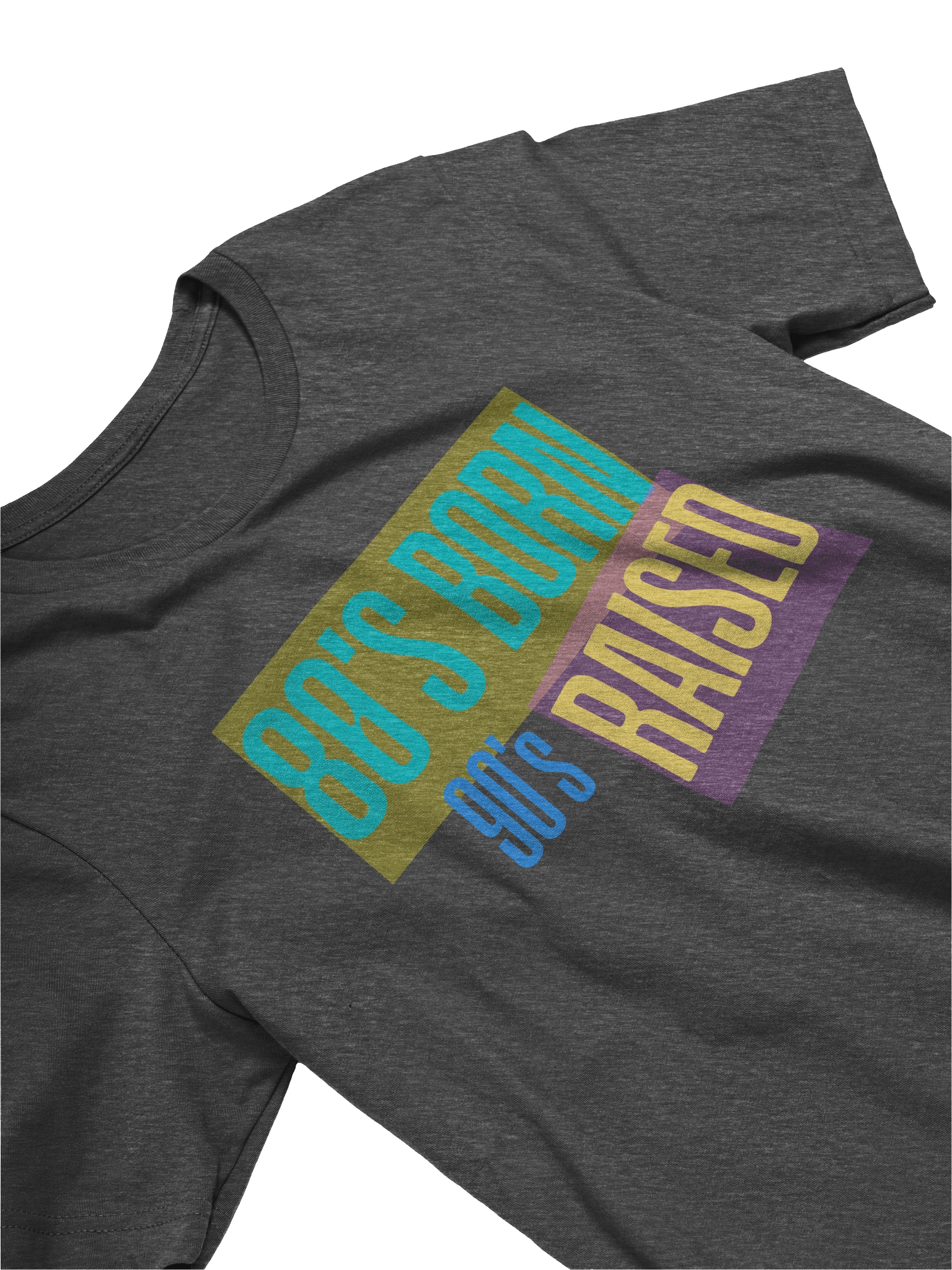 80's Born, 90's Raised Tee product image (2)