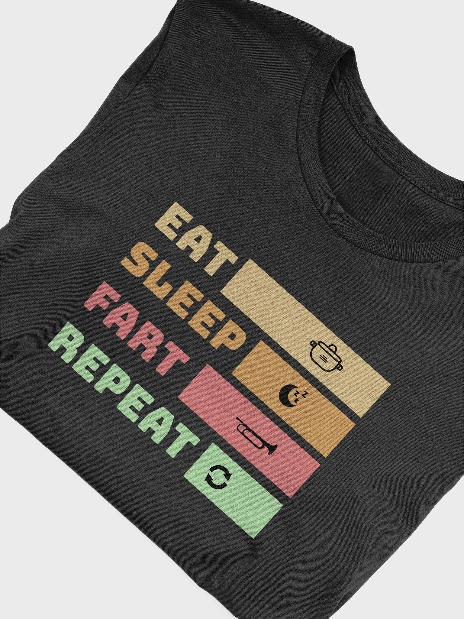 Eat, sleep, fart, repeat product image (47)