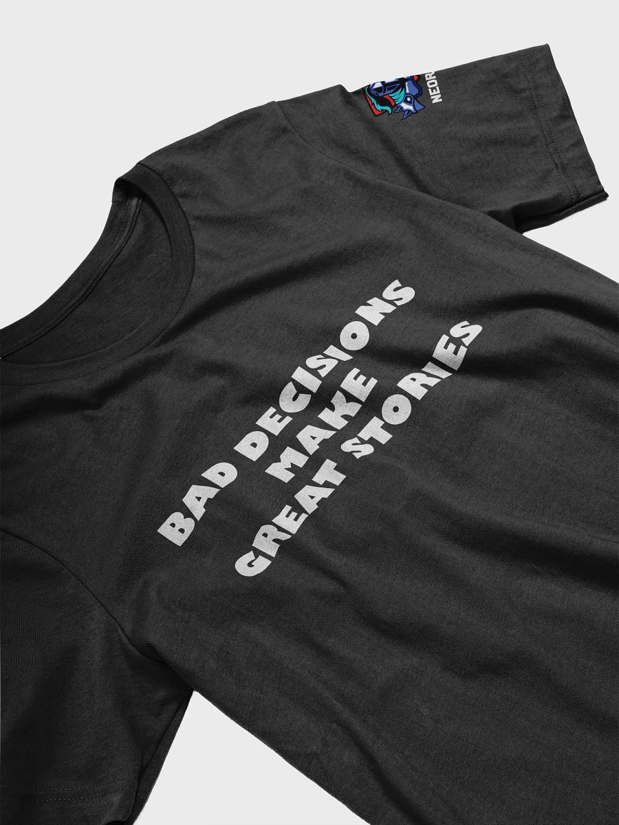 Bad Decisions T-Shirt product image (11)
