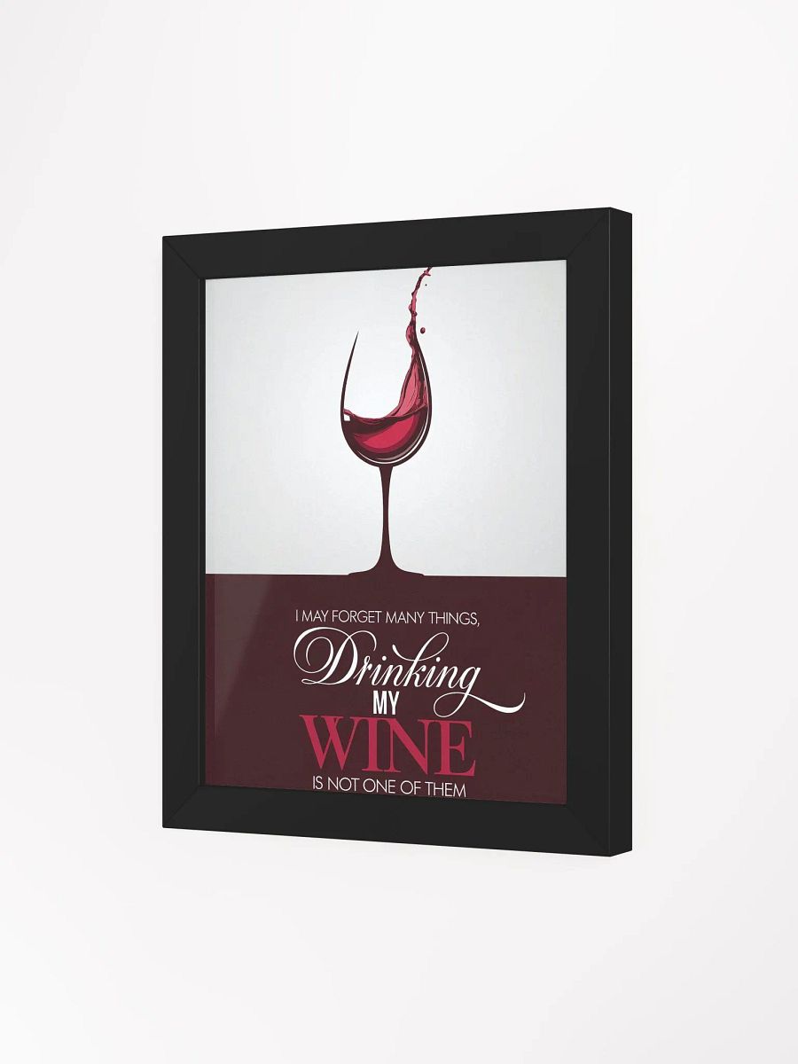Framed Wine Poster - Funny Wine Quote for Wine Lovers and Wine Bar Ideas at Home product image (2)