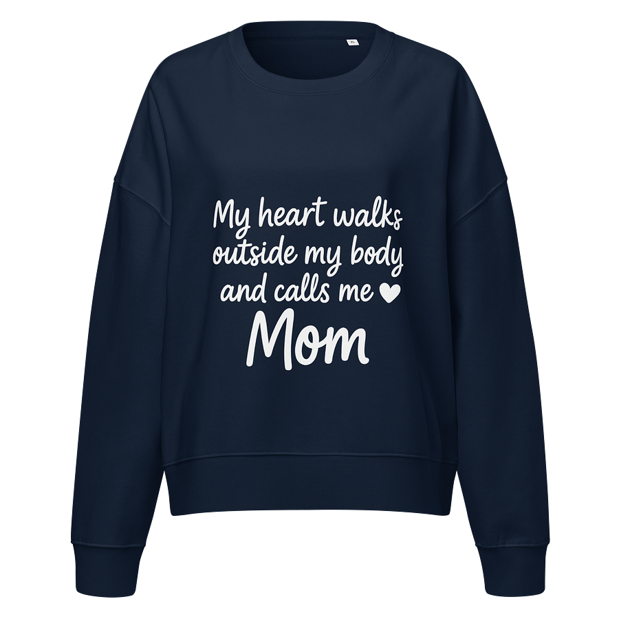 Heartfelt Mom Quote Organic Sweatshirt product image (1)