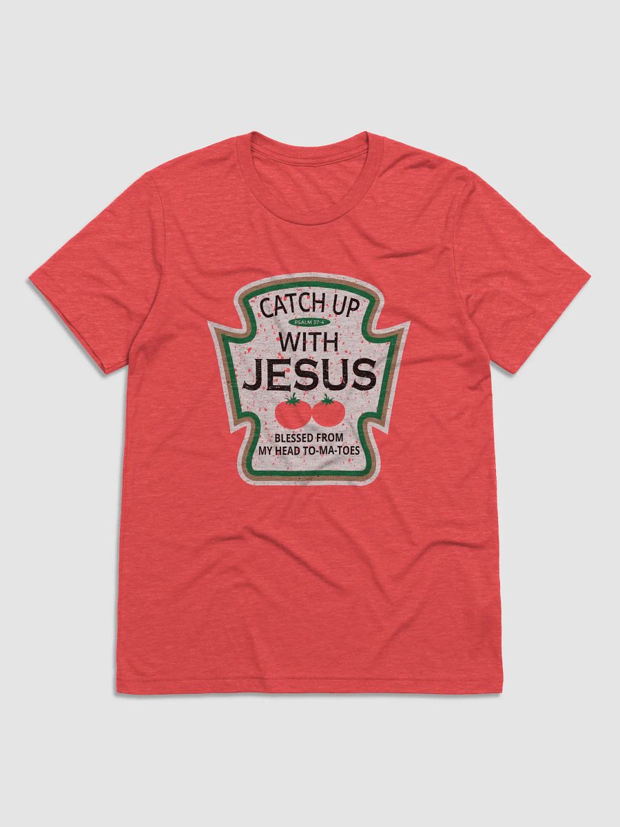 Catch Up With Jesus - classic design product image (1)