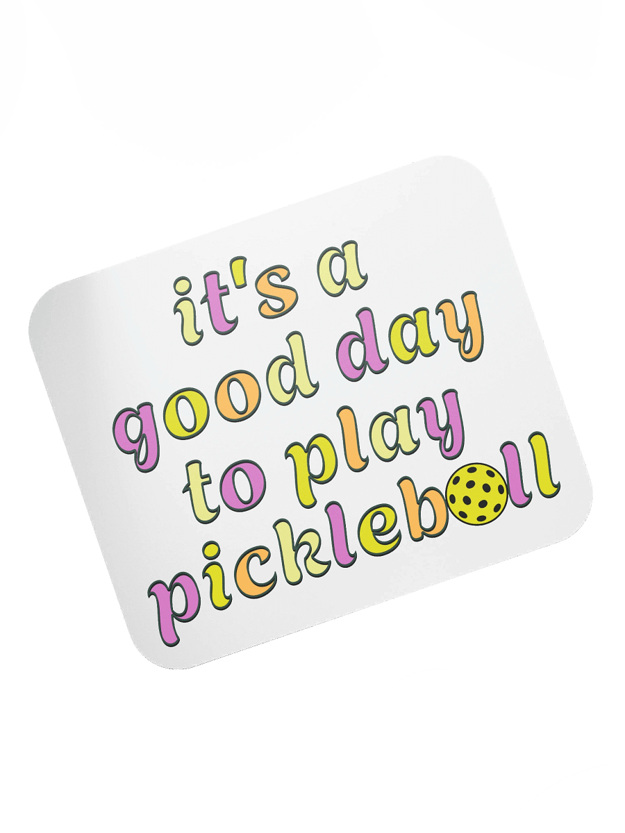 Its A Good Day To Play Pickleball Mouse Pad product image (5)