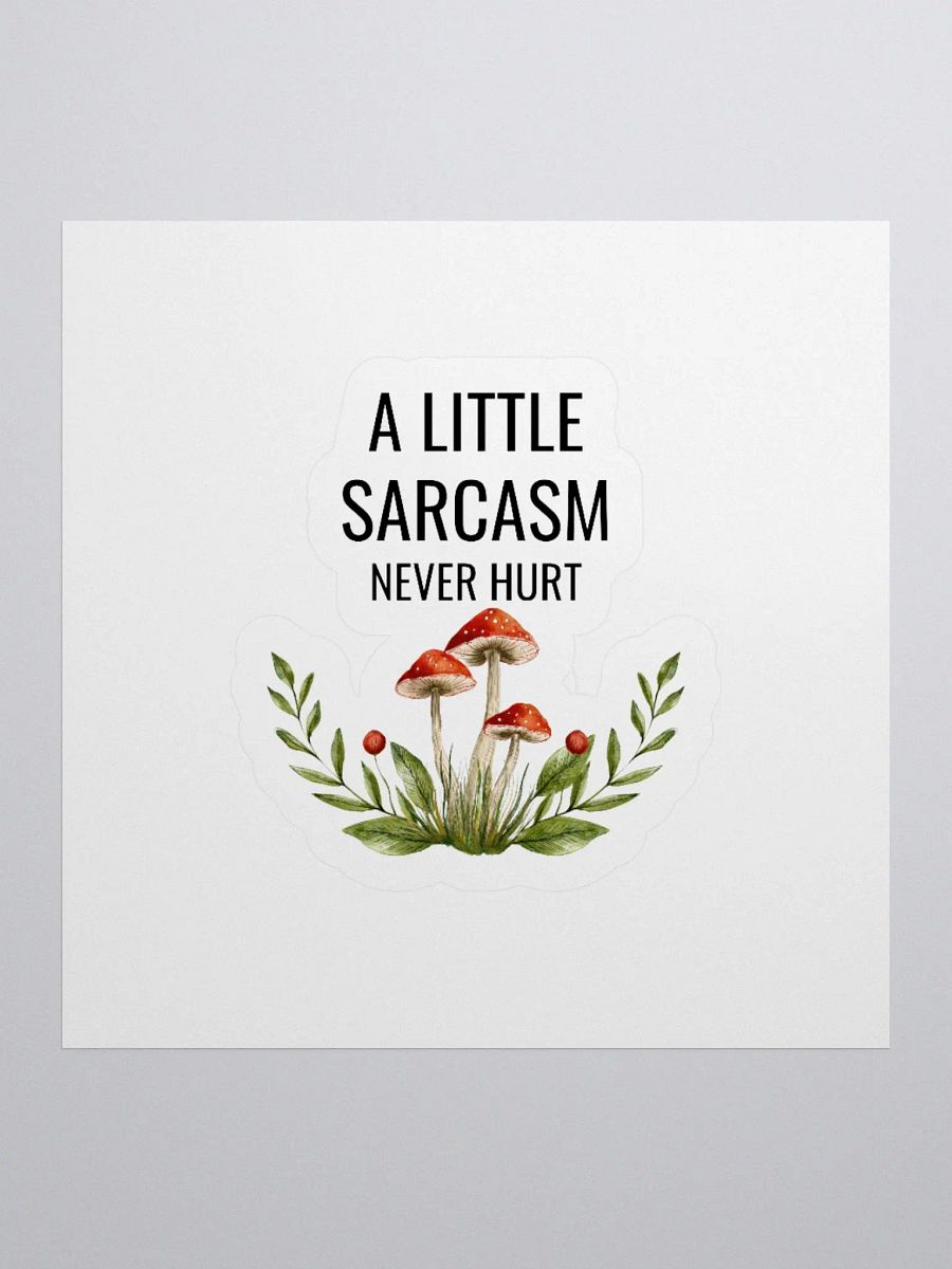 A little Sarcasm Never Hurt Sticker product image (1)