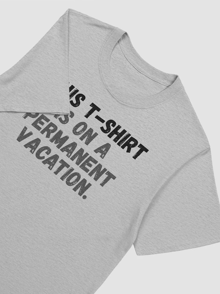 This t-shirt is on a permanent vacation. product image (6)
