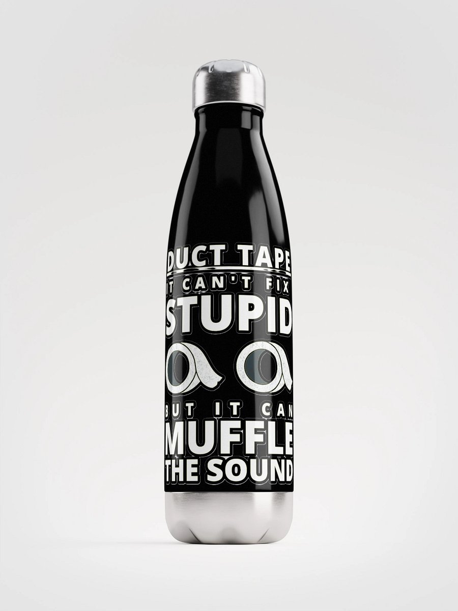 DUCTTAPE : IT CAN'T FIX STUPID BUT IT CAN MUFFLE THE SOUND product image (1)