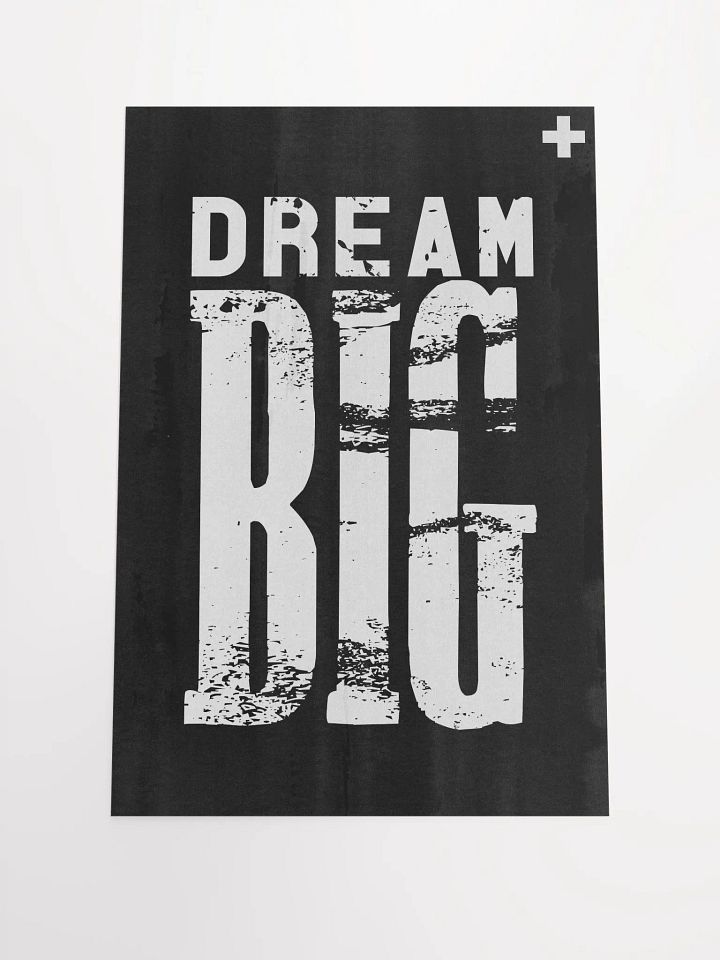 DREAM BIG POSTER product image (1)
