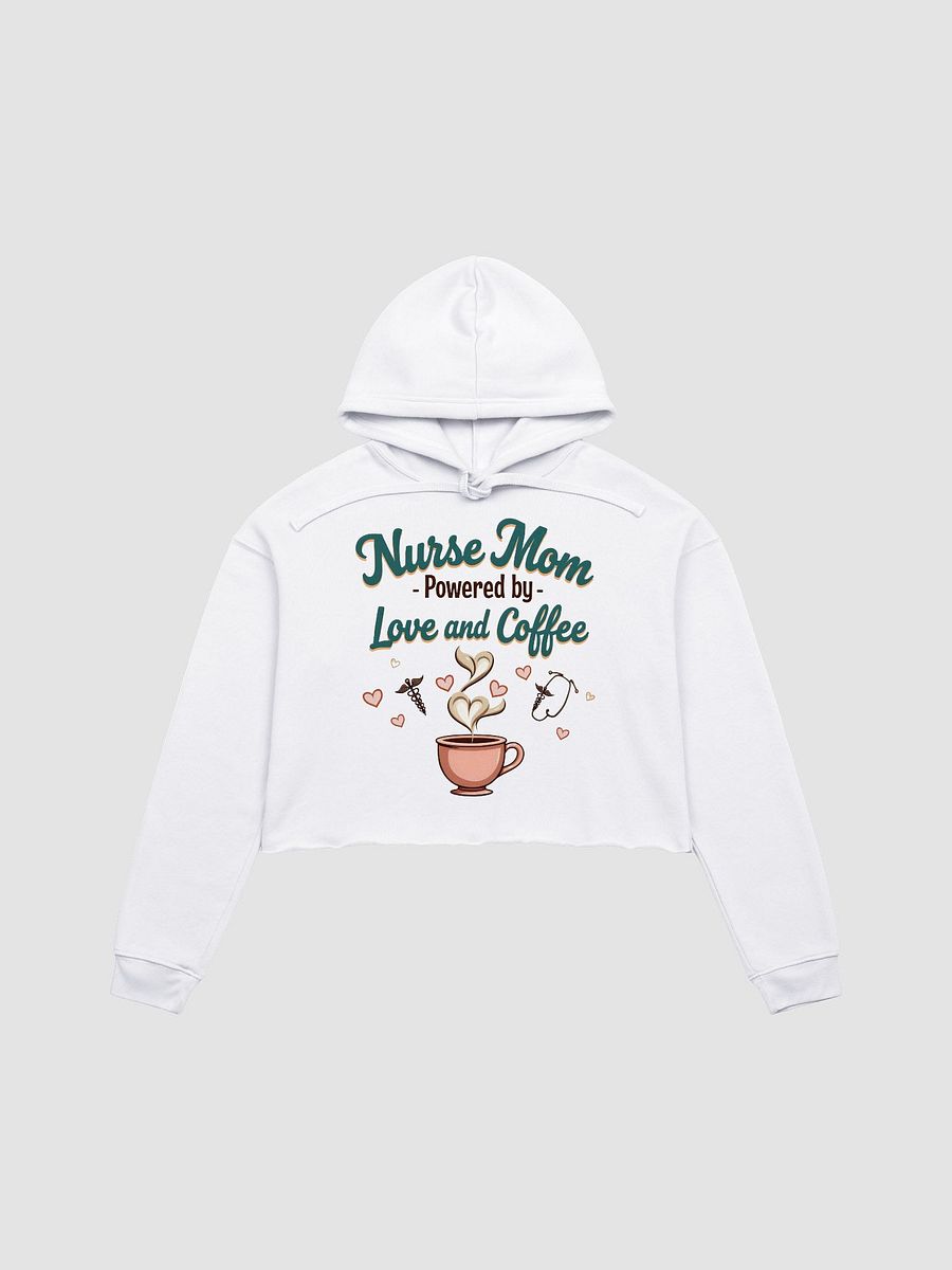 Love and Coffee Nurse Mom Crop Hoodie product image (1)