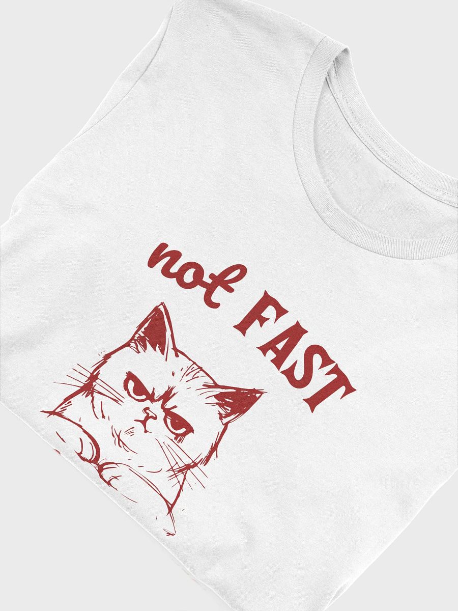 Not Fast Just Furious T-Shirt product image (5)