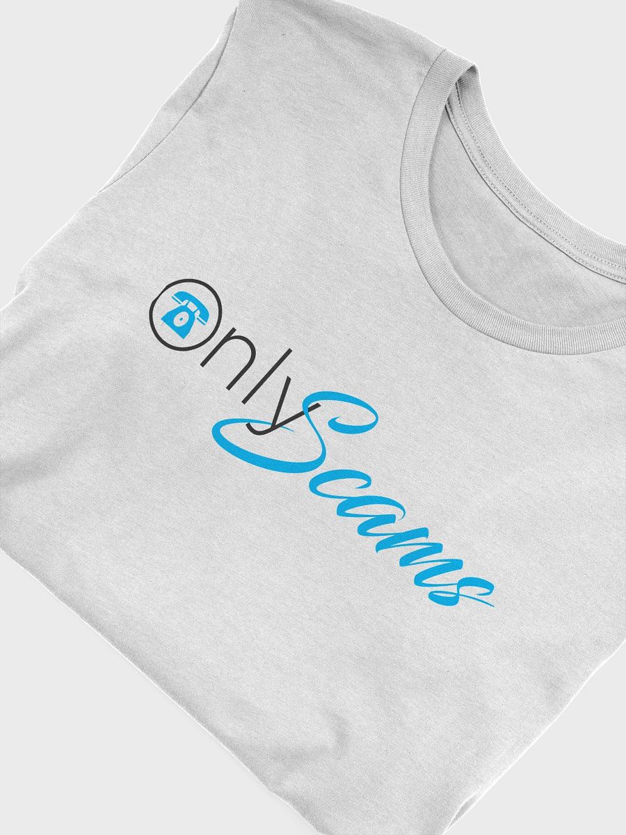 Only Scams T-Shirt product image (5)