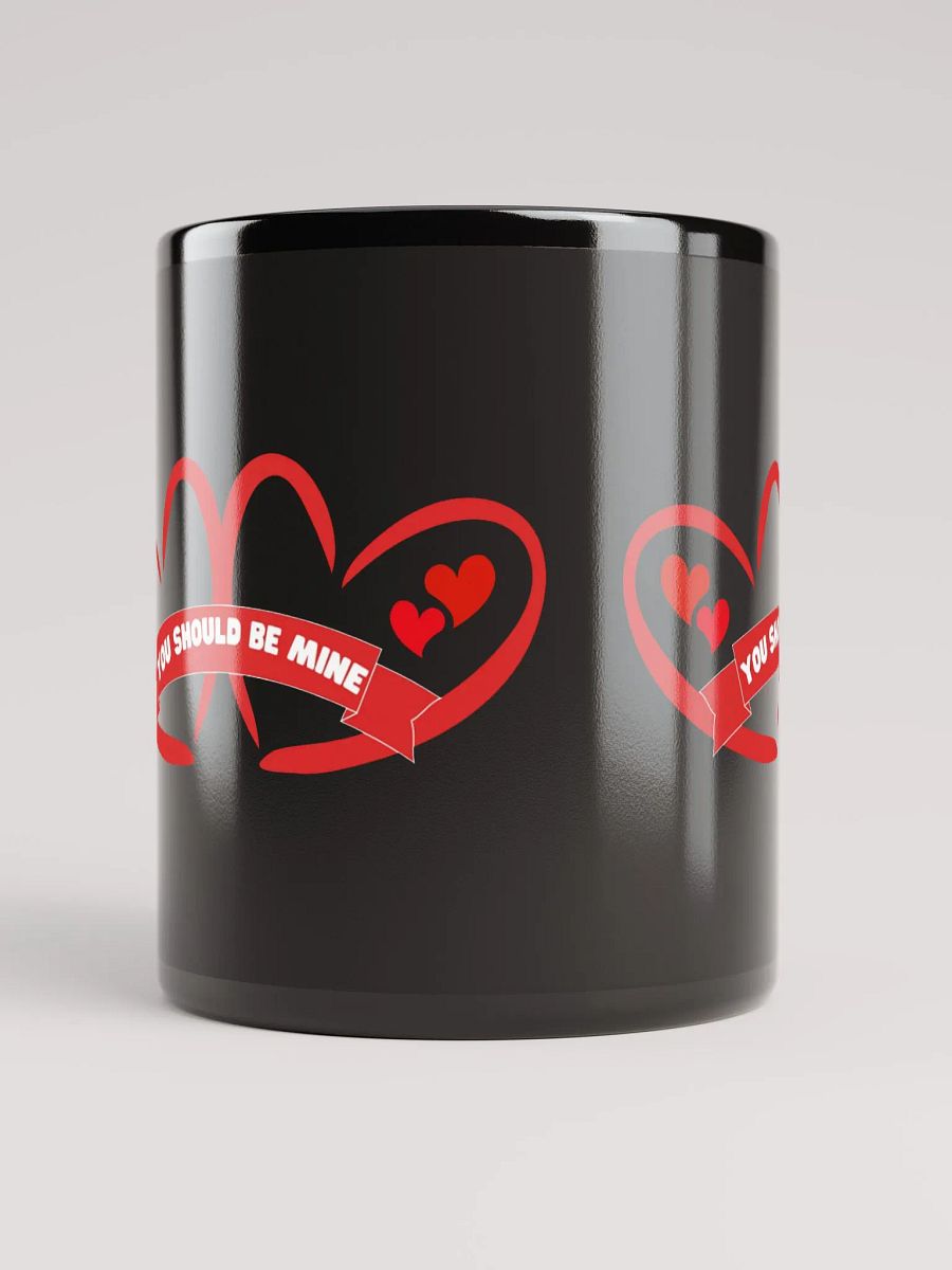 You Should Be Mine Valentine's Day Mug product image (10)