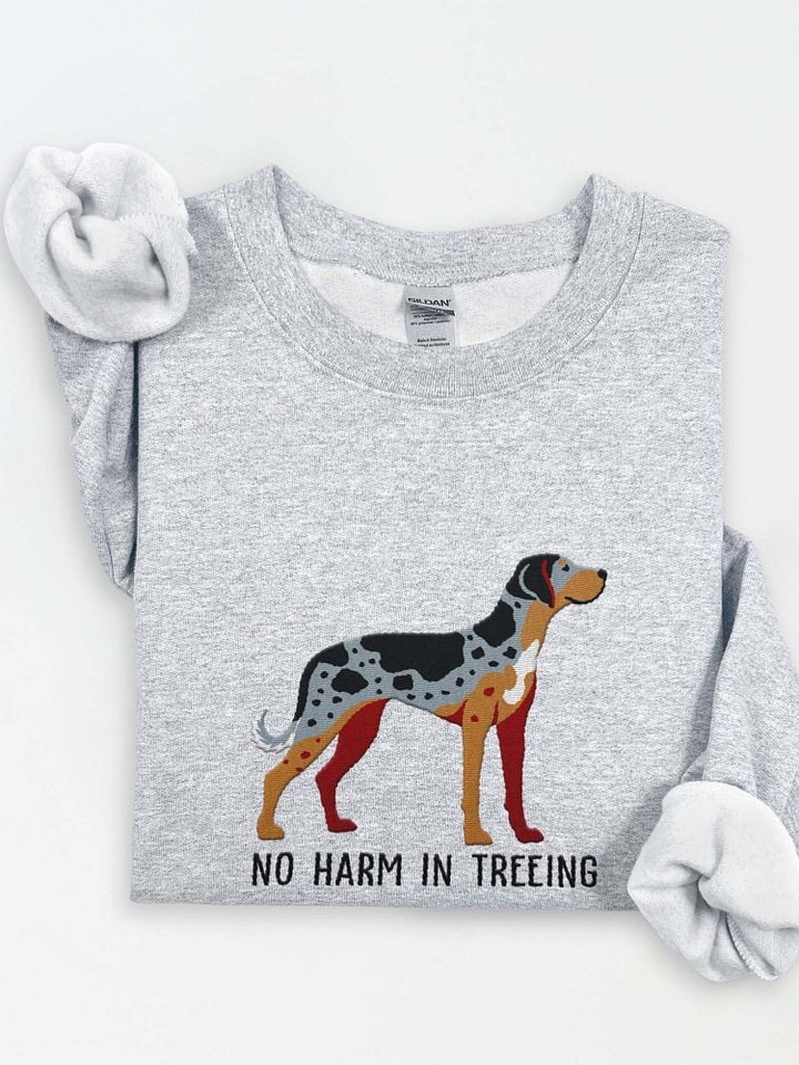 No Harm in Treeing Sweatshirt (Embroidered) of a Catahoula Leopard Dog product image (1)