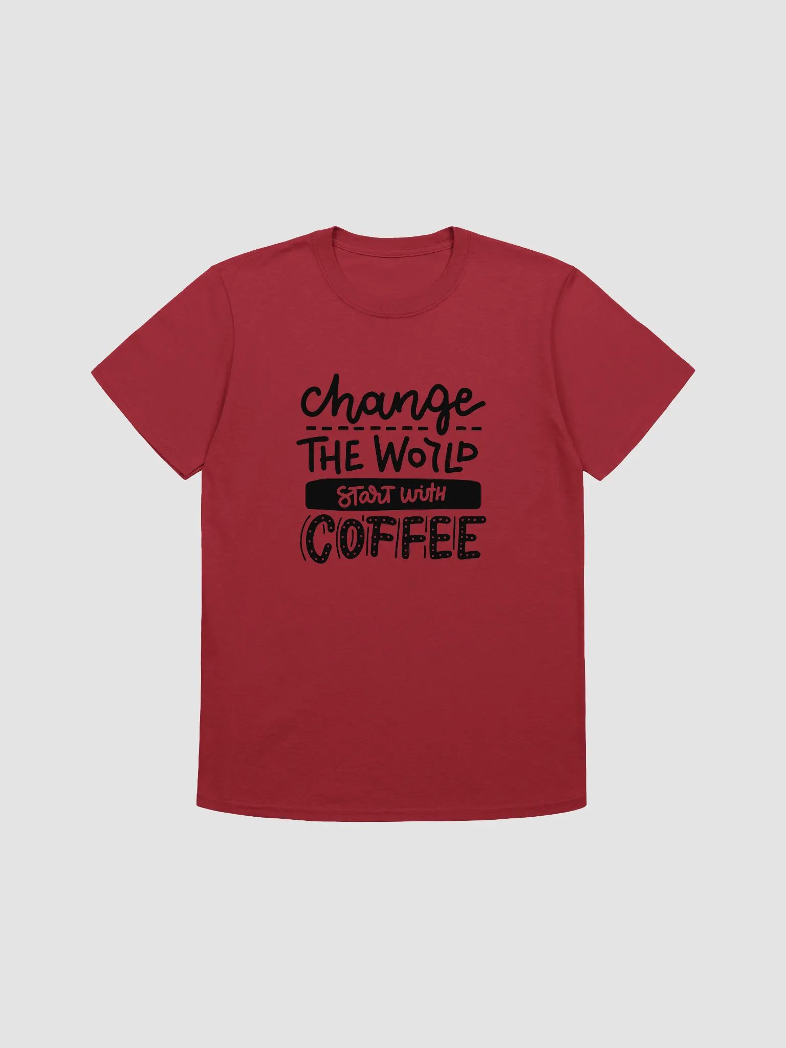 Change the world start with coffee product image (1)