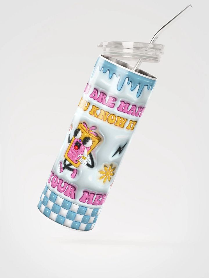 Meds Mood Tumbler: Sip Your Prescription for Happiness! product image (8)