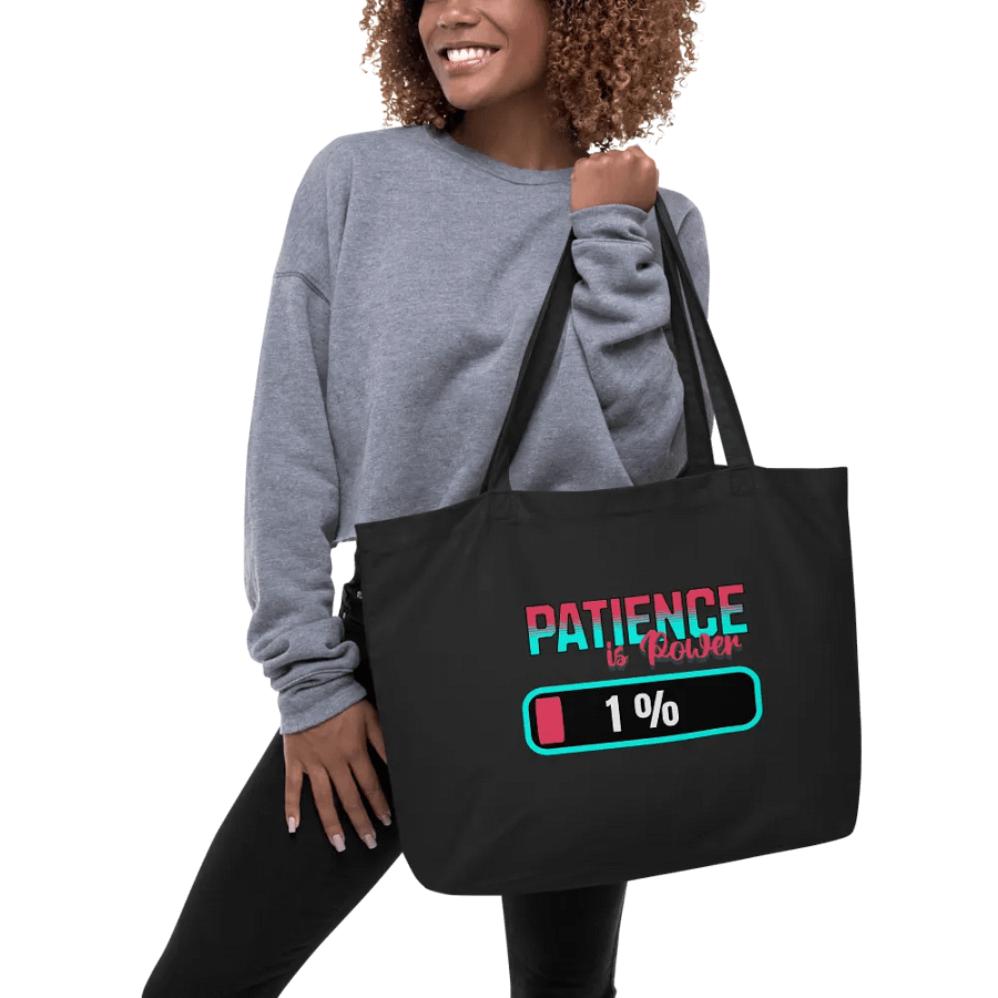 Patience Is Power 1% Tote Bag product image (3)