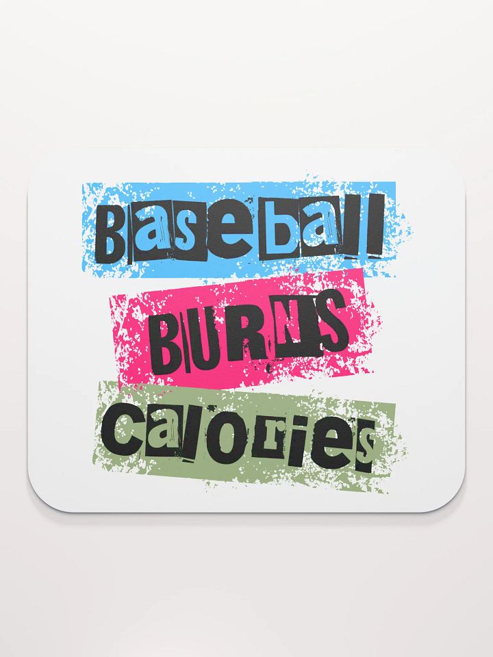 Baseball Burns Calories Grungy Mouse Pad product image (2)