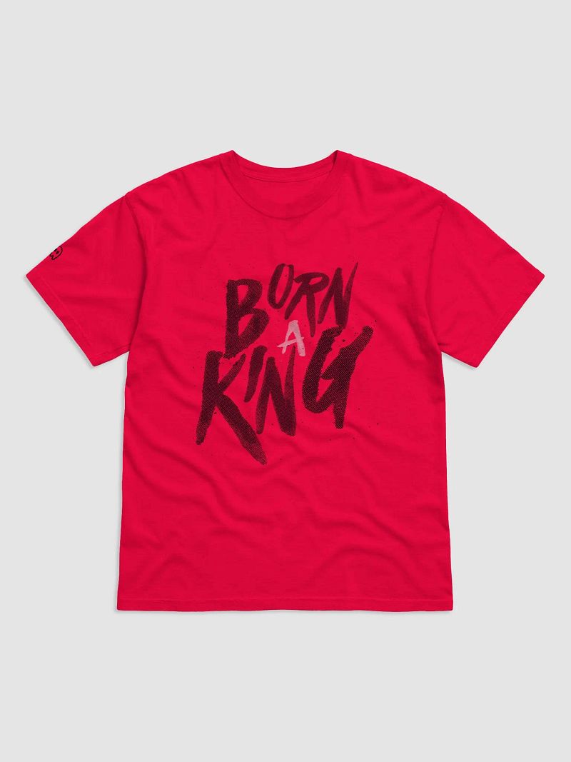 BORN A KING -- RED