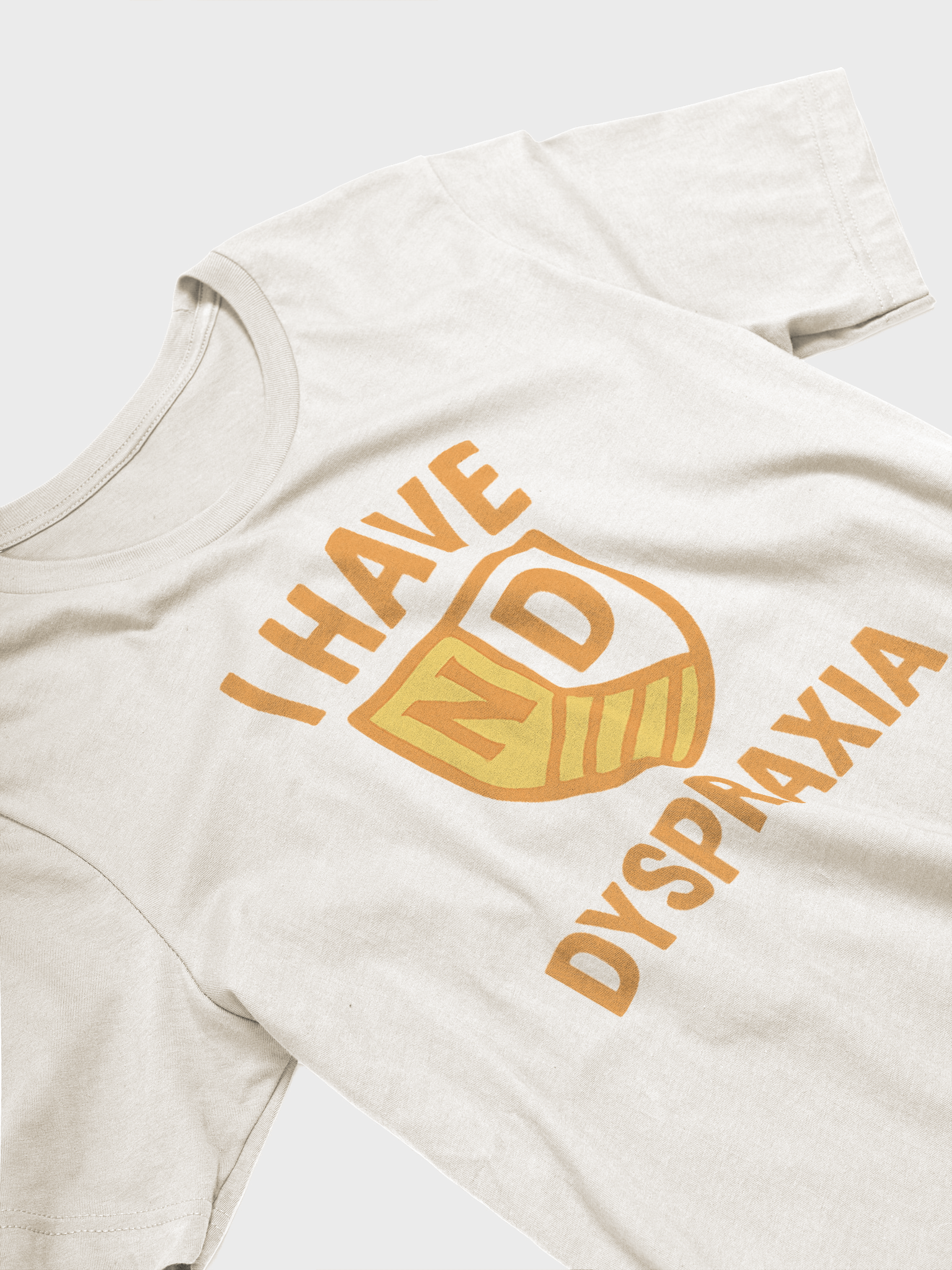 I Have ND Dyspraxia T-shirt product image (8)
