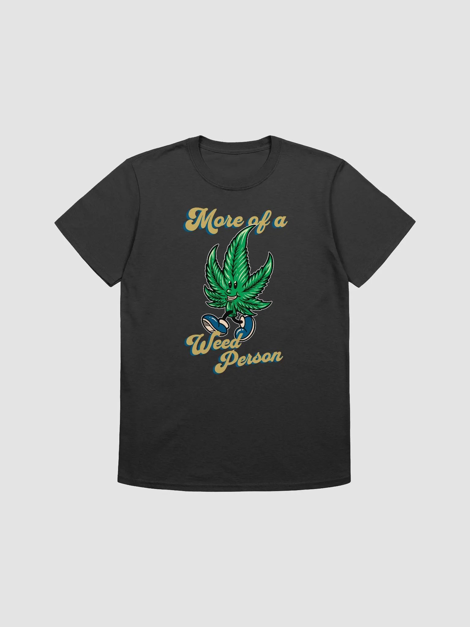 More of a Weed Person Tee product image (2)