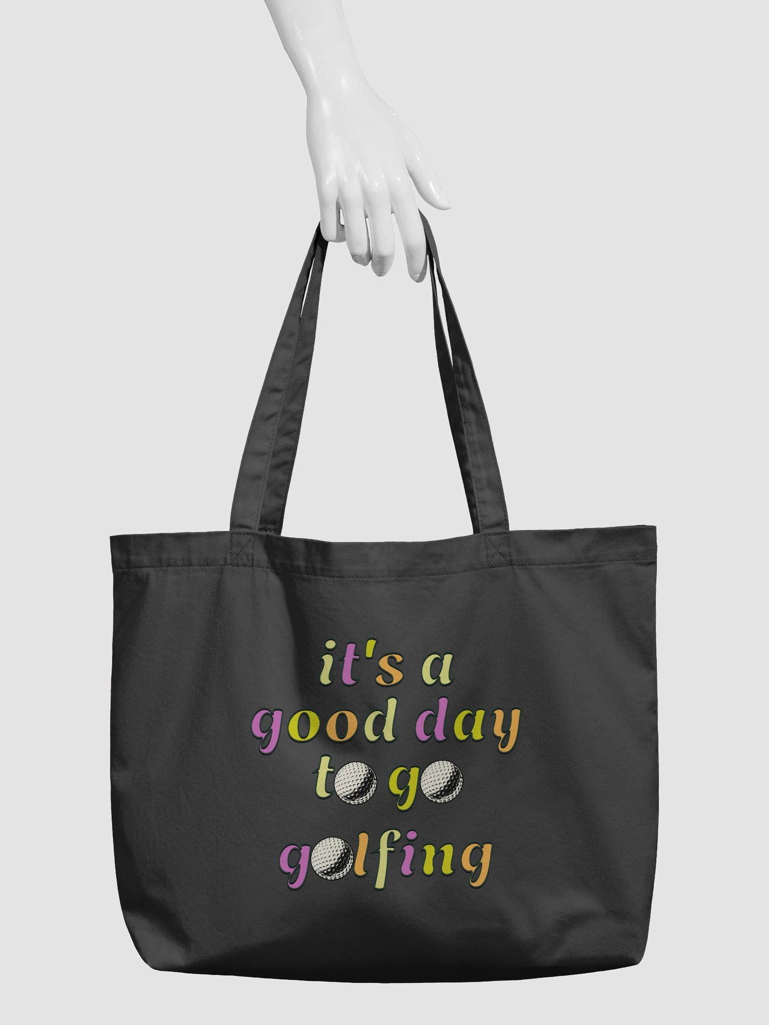Its A Good Day To Go Golfing Organic Tote Bag product image (3)