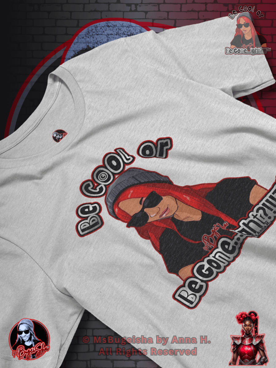 T-Shirt - MsBugeisha™ 
