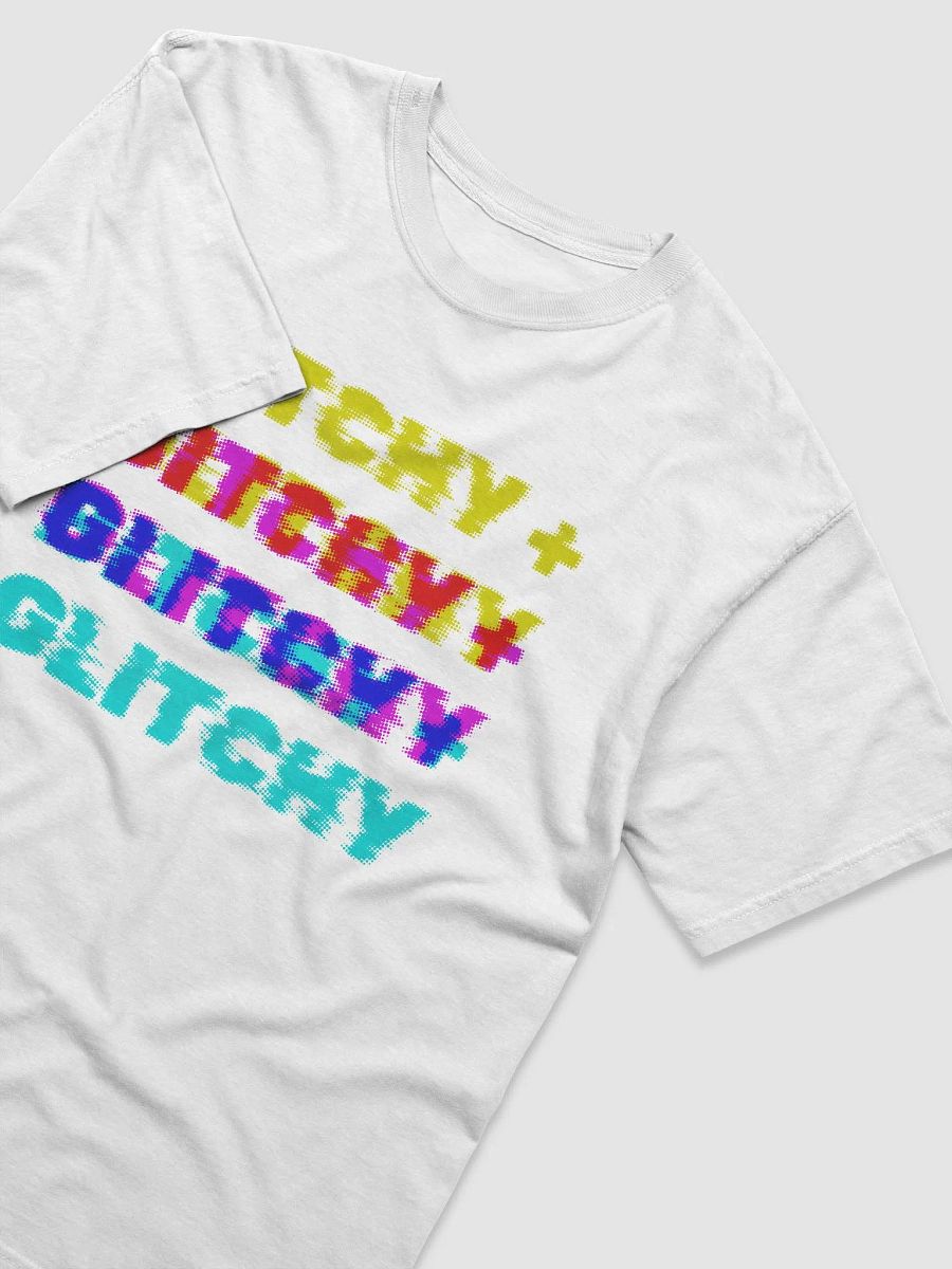 Bitchy + Glitchy - T-Shirt product image (3)