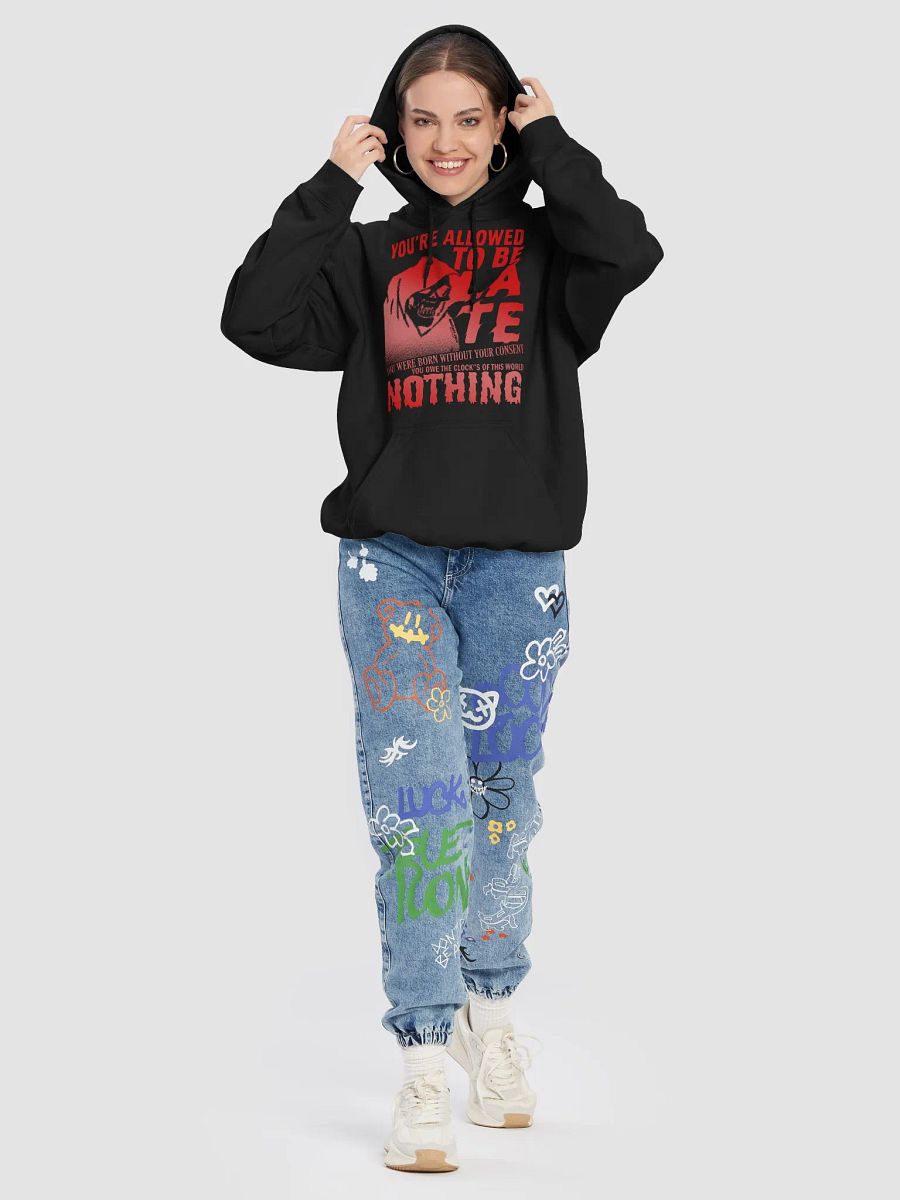 YOU"RE ALLOWED TO BE LATE (HOODY) product image (8)