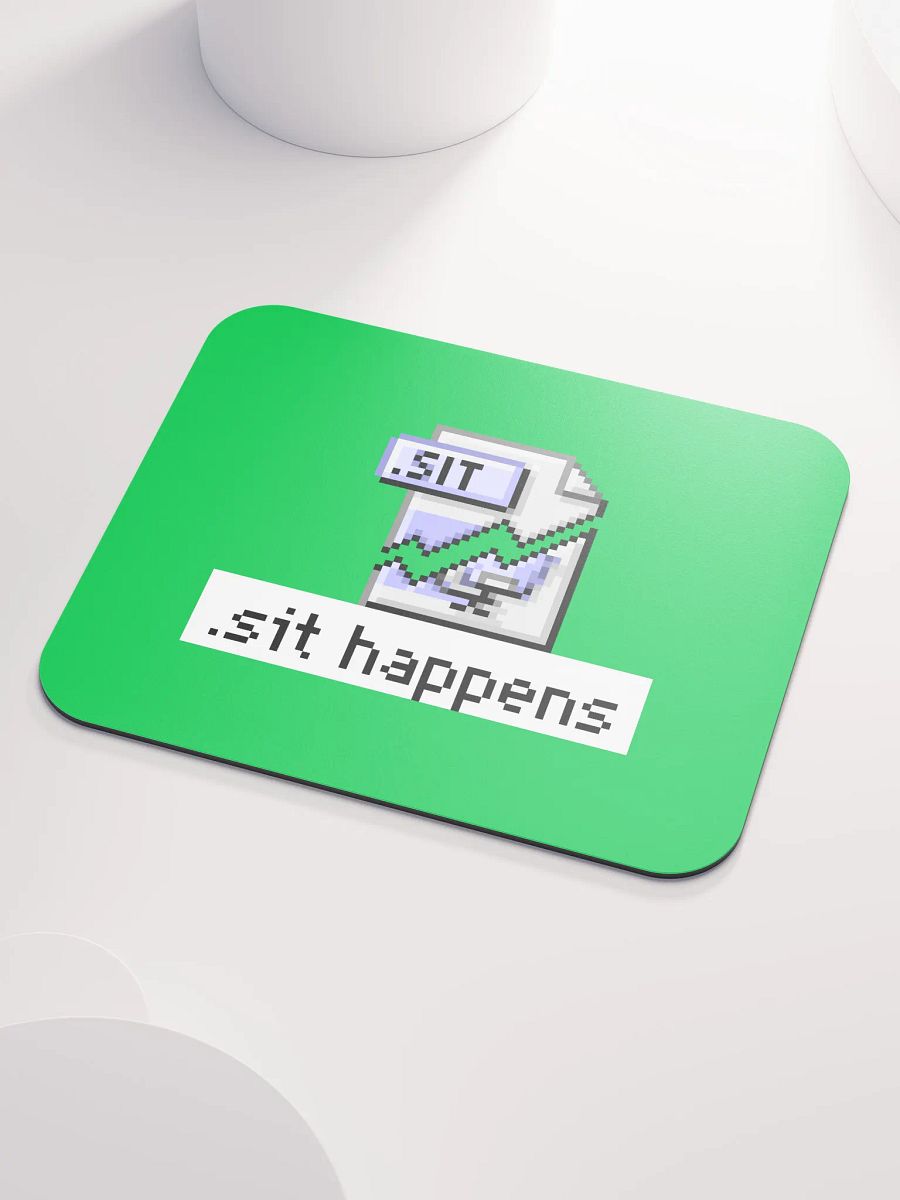 Sit Happens Mouse Pad (Green) product image (3)
