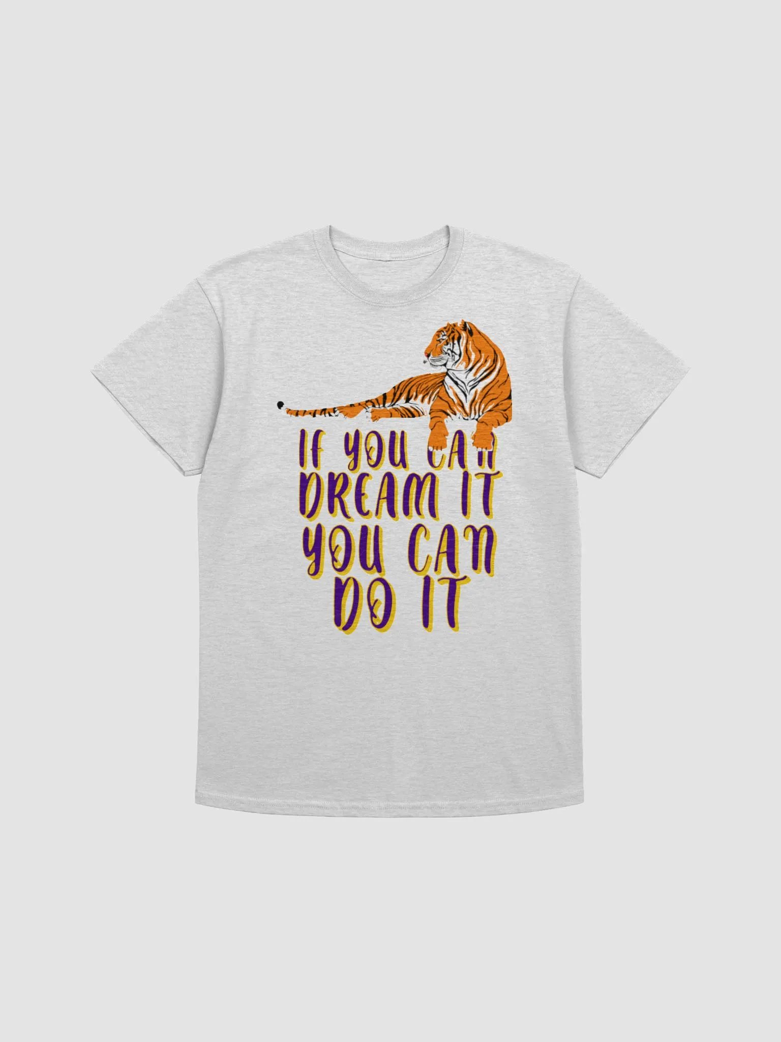 IF YOU CAN DREAM IT YOU CAN DO IT T-SHIRT product image (1)