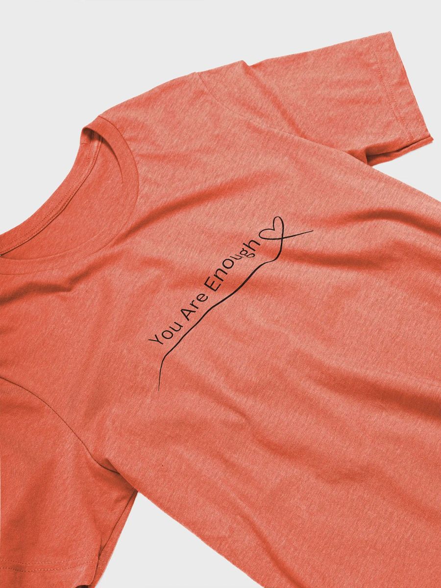 You Are Enough T-Shirt product image (28)