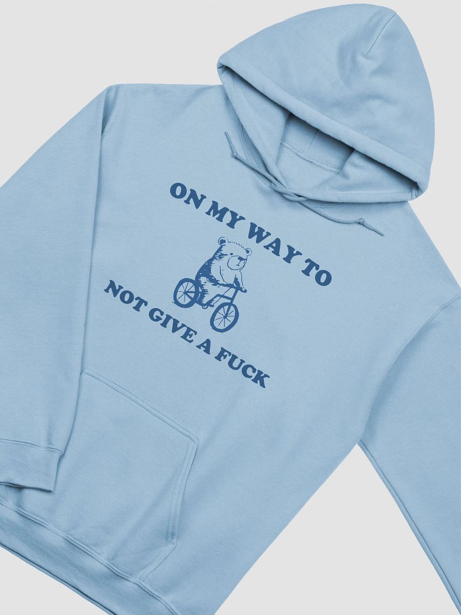 On my way to not give a fuck Hoodie product image (2)