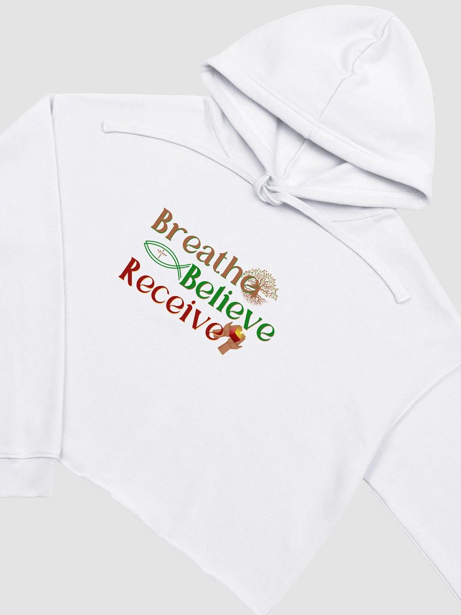 Breathe Believe Receive Bella+Canvas Fleece Crop Hoodie, Inspirational Motivational T-Shirt, Self-Affirmation, Positive Vibes, Gift Idea product image (3)
