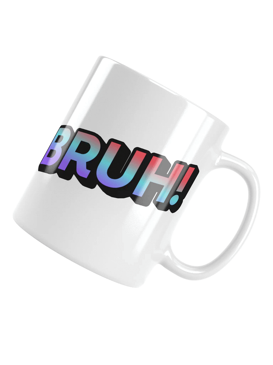 BRUH! Mug product image (4)