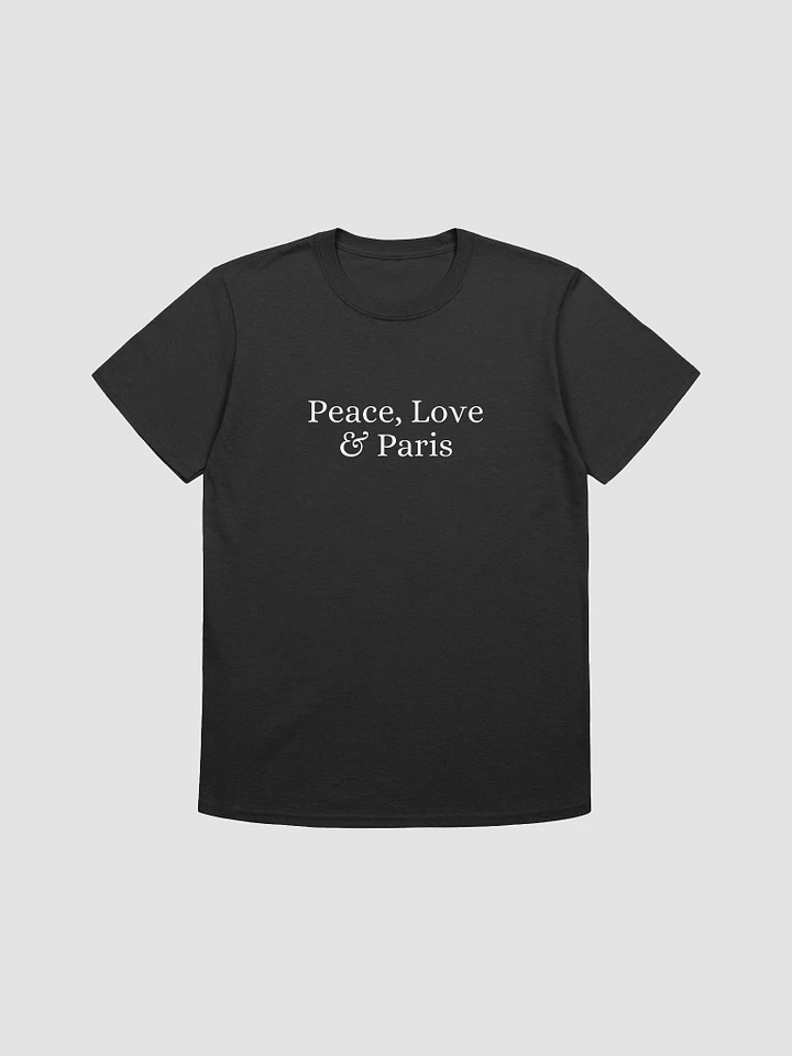 Peace, Love and Paris Infinite Unisex T-Shirt | White Ink Design product image (2)