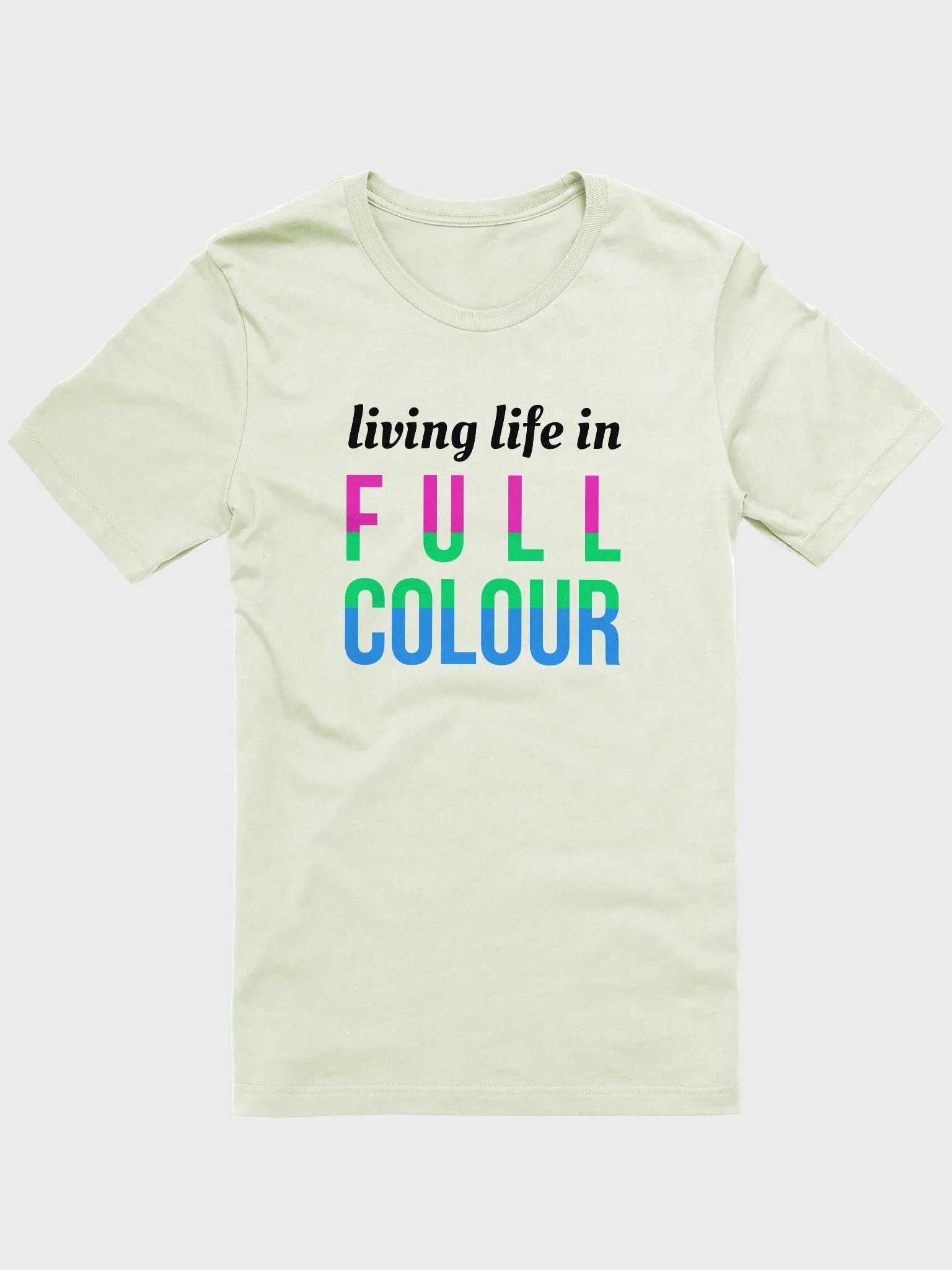 life in full colour polysexual t-shirt product image (1)