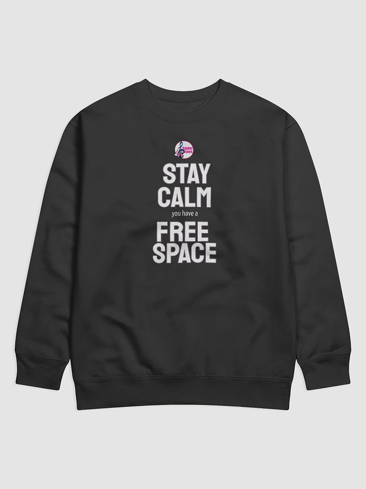 Stay Calm Free Space Premium Sweatshirt product image (1)
