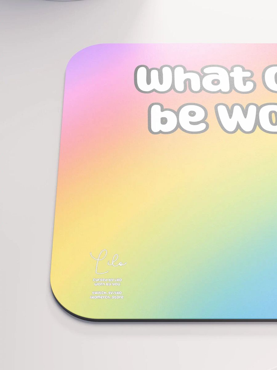 What Could Be Worse? Medium Mouse Mat - rainbow product image (6)