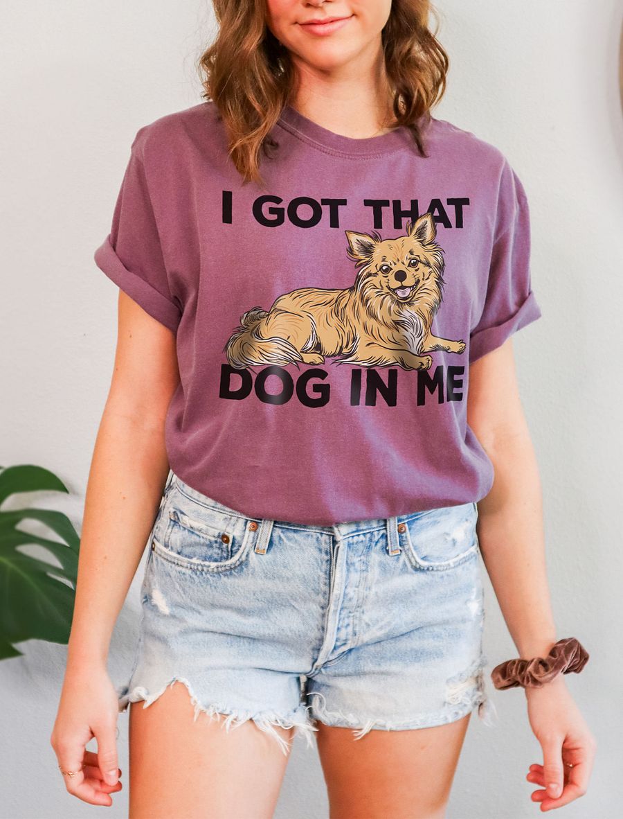 I Got That Dog in Me T-Shirt of a Long-haired Chihuahua | Funny T-Shirt for Chihuahua Paw-rents product image (6)