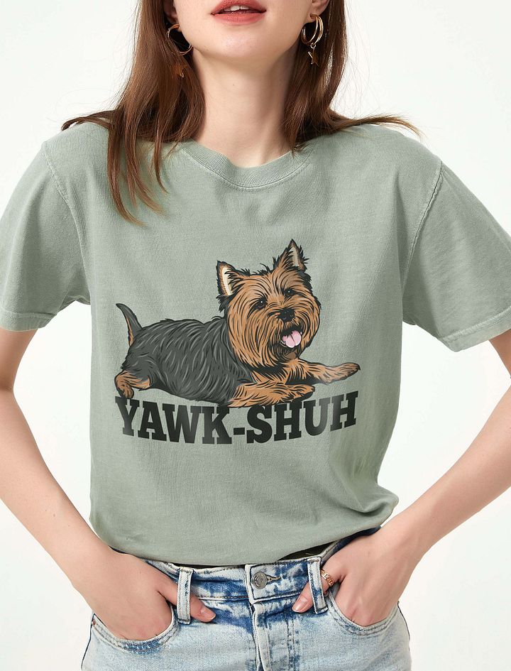 Yawk-Shuh T-Shirt of a Yorkshire Terrier | Funny T-Shirt for Yorkie Paw-rents product image (1)
