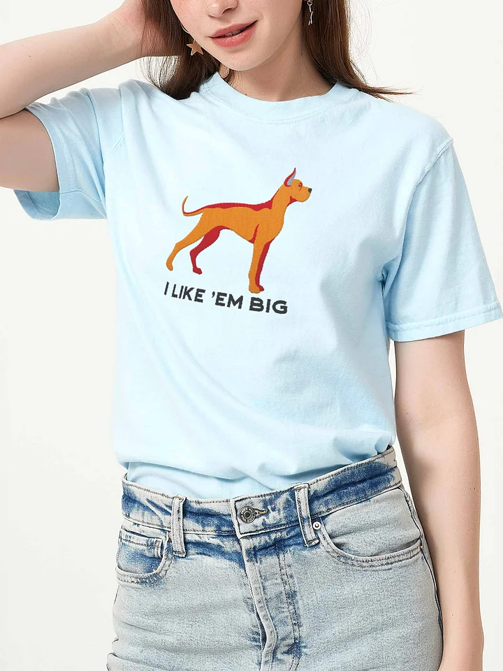 I Like 'Em Big T-Shirt(Embroidered) of a Great Dane(Tan, Cropped Ears) product image (1)