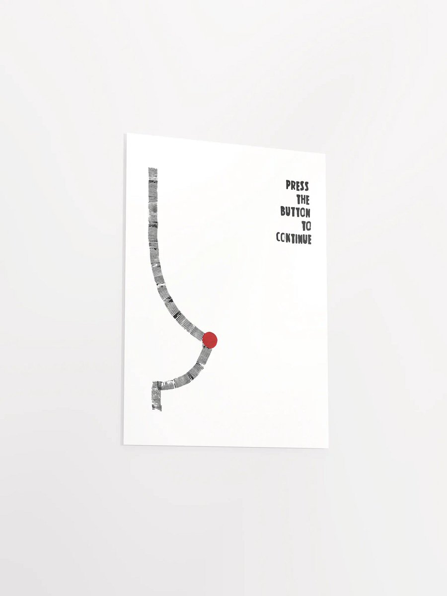 Press the Button to Continue – Art Print product image (3)