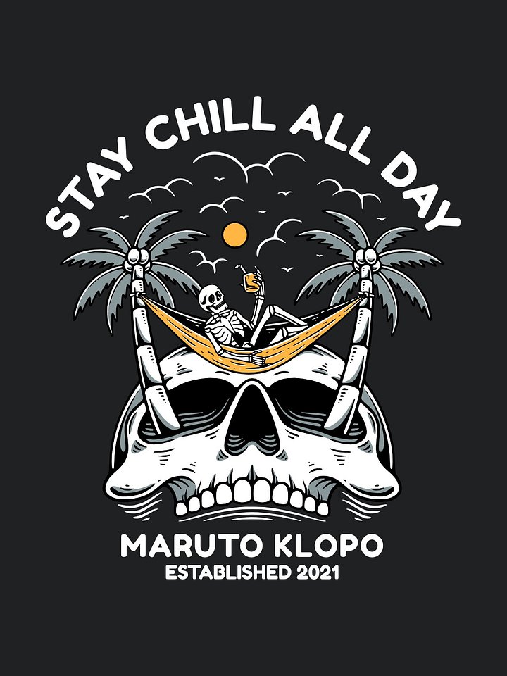 Stay Chill All Day product image (2)