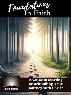 Foundations in Faith: A Guide to Starting or Rekindling Your Journey with Christ product image (1)
