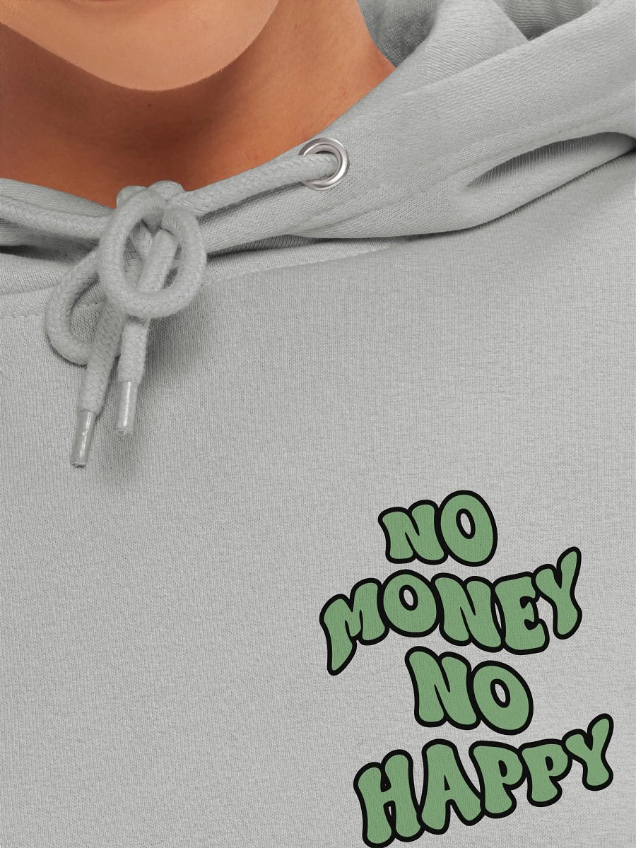 BUIII: No money, no happy Hoodie product image (35)