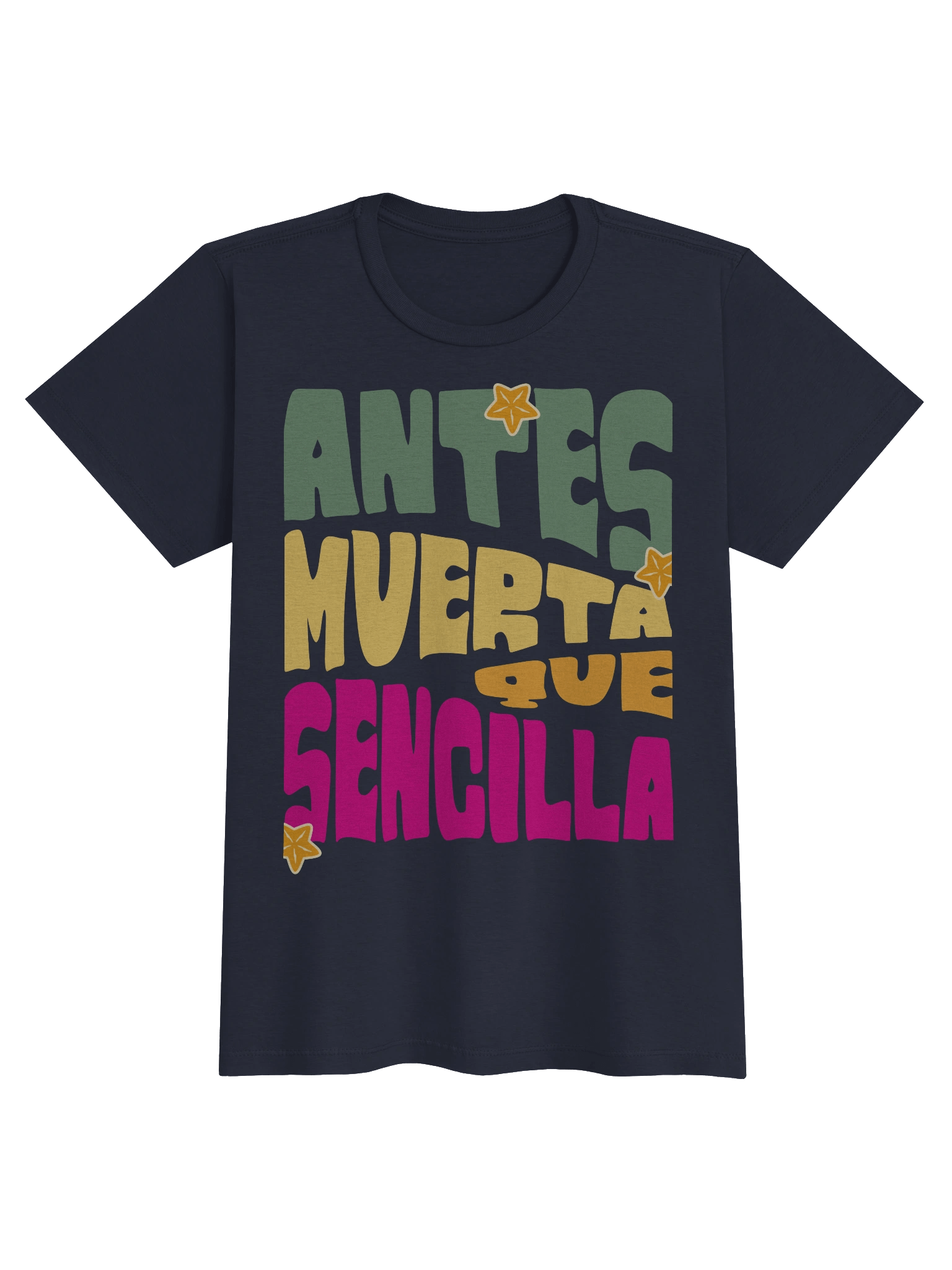 Antes Muerta que Sencilla T-Shirt Mujer product image (1)