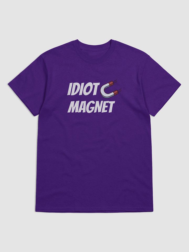 Idiot Magnet T product image (3)