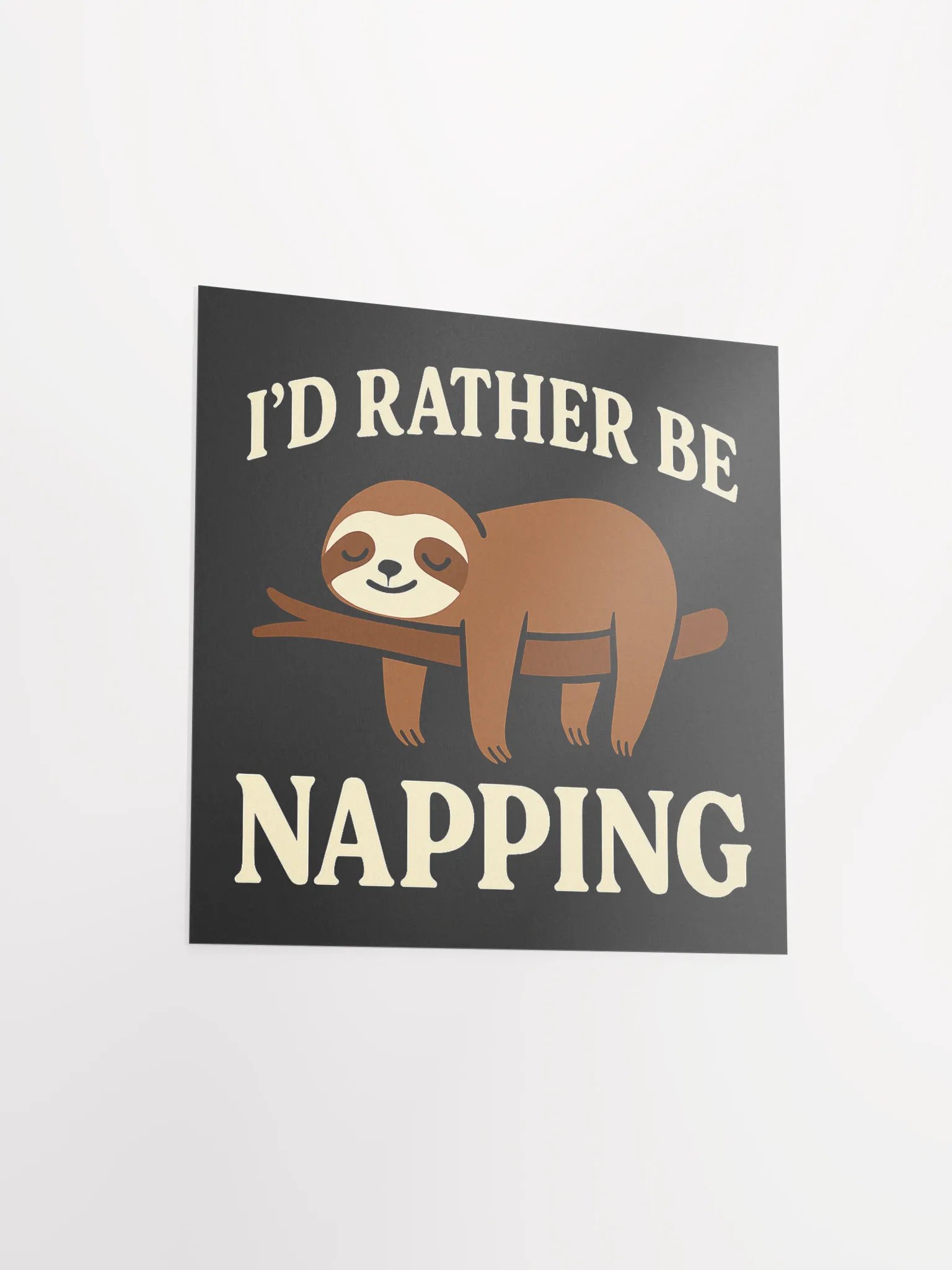 I’d Rather Be Napping Matte Poster product image (13)