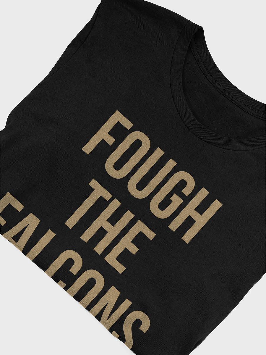 The 28 to 3 Podcast "Fough The Falcons" Unisex T-Shirt product image (5)